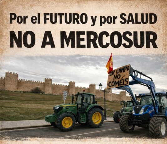 EL CAMPO SE MOVILIZA EN ÁVILA CON UNA TRACTORADA EL 30 DE ENERO CONTRA LA COMPETENCIA DESLEAL, LA BUROCRACIA Y LOS ACUERDOS COMERCIALES INJUSTOS