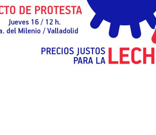 ACOMPÁÑANOS EN LA PROTESTA DE MAÑANA EN VALLADOLID PARA REIVINDICAR MEJORES PRECIOS PARA LA LECHE DE VACA