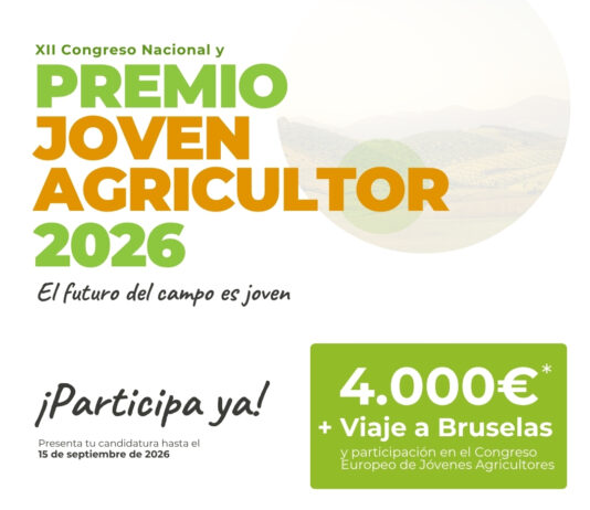 ASAJA lanza el XII Premio Nacional Joven Agricultor 2026 con hasta 4.000 € y un viaje a Bruselas para el mejor