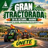 ASAJA, COAG Y UNIÓN DE UNIONES convocan una gran tractorada en madrid el 28 de octubre por un campo con futuro