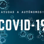 AMPLIACIÓN DE LAS AYUDAS A AUTÓNOMOS POR MOTIVOS COVID