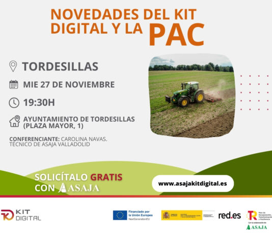 Tordesillas acogerá una jornada sobre la PAC y el Kit Digital de Asaja Valladolid Tordesillas acogerá una jornada sobre la PAC y el Kit Digital de Asaja Valladolid