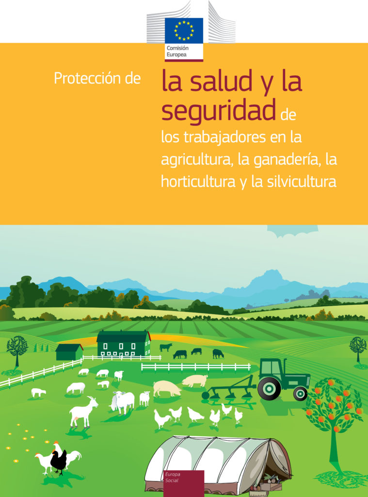 Guía europea sobre salud y seguridad de los trabajadores en la agricultura, ganadería, horticultura y silvicultura