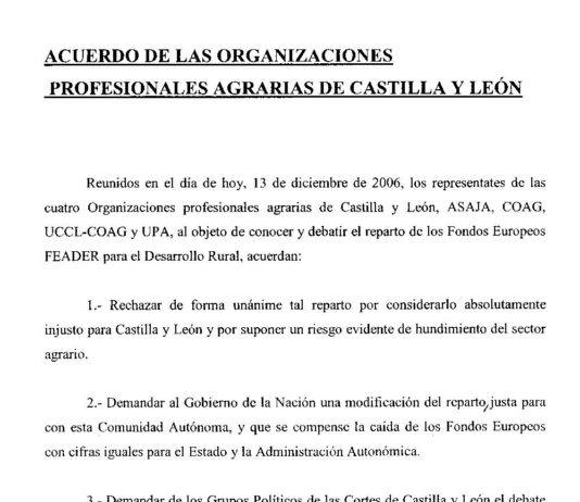 ACUERDO DE LAS ORGANIZACIONES PROFESIONALES AGRARIAS DE CASTILLA Y LEON ACUERDO DE LAS ORGANIZACIONES PROFESIONALES AGRARIAS DE CASTILLA Y LEON
