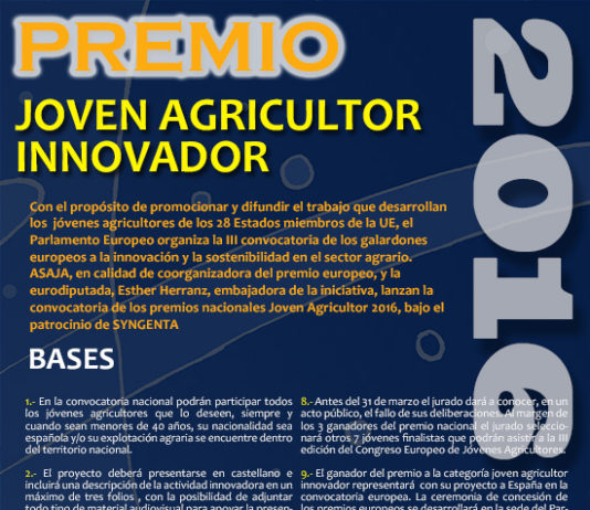 ASAJA convoca los III Premios Nacionales Joven Agricultor Innovador ASAJA convoca los III Premios Nacionales Joven Agricultor Innovador