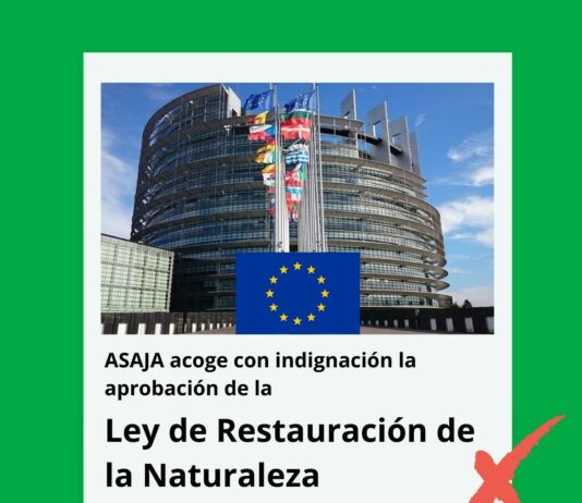 ASAJA acoge con indignación la aprobación de la Ley de Restauración de la Naturaleza en el Parlamento Europeo